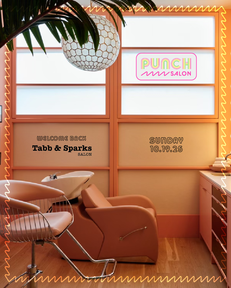 Tabb & Sparks @ Punch Salon - Sunday October 19 - Cuts (One Hour)