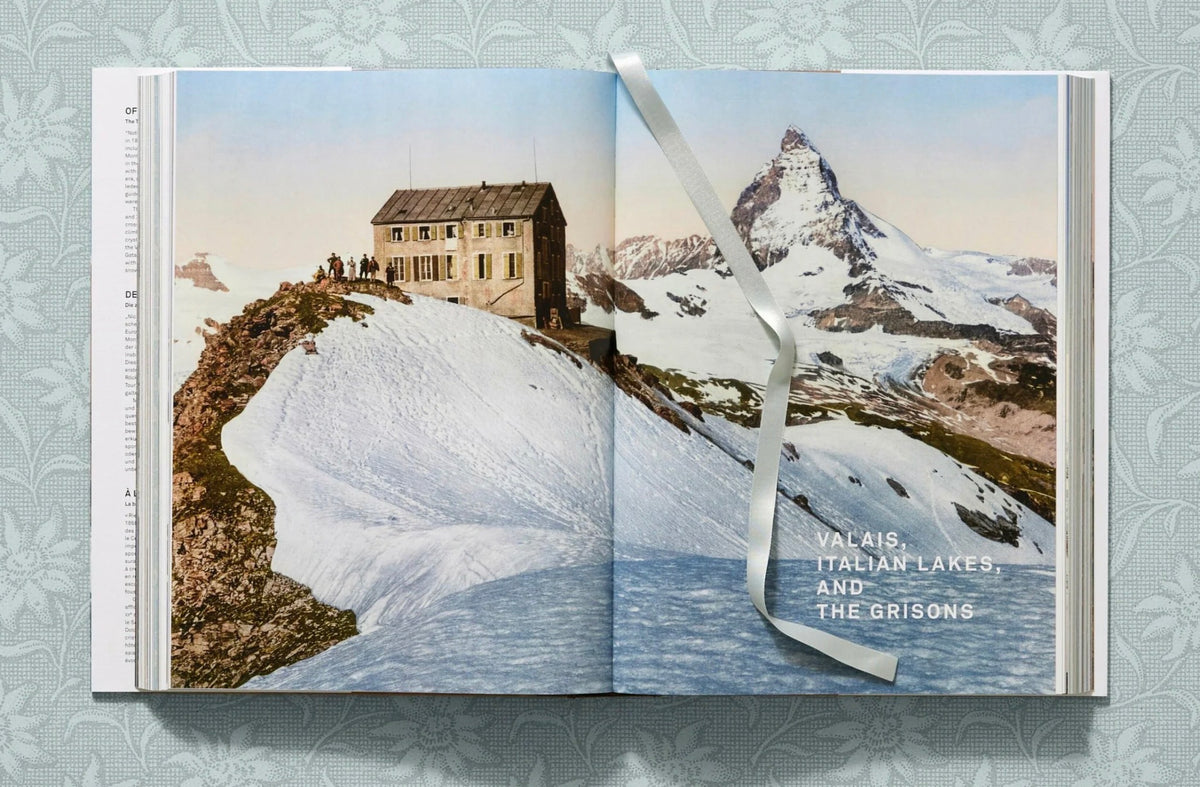 The Alps 1900: A Portrait in Color | Sabine Arqué & Agnès Couzy