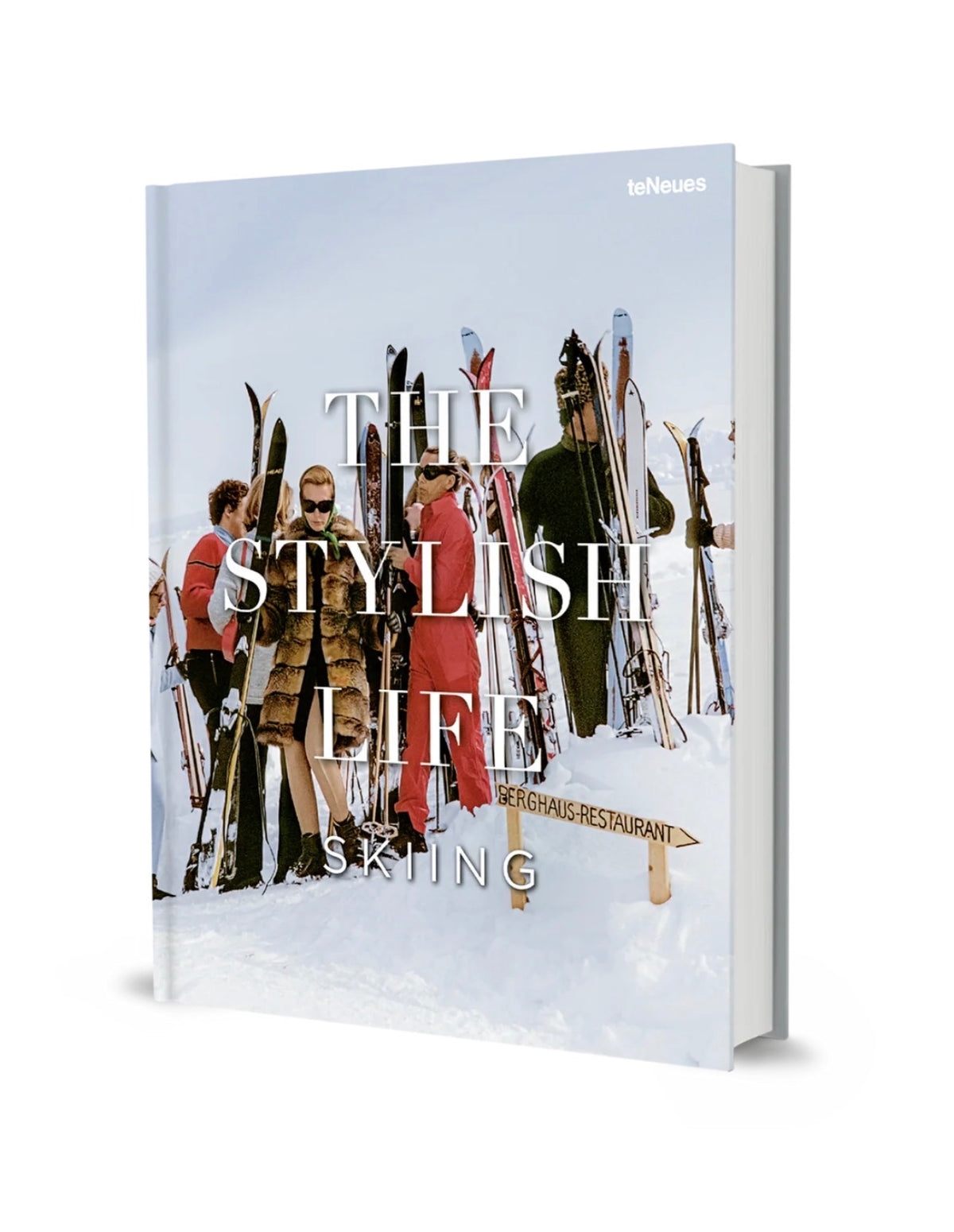The Stylish Life: Skiing | Edited By teNeues
