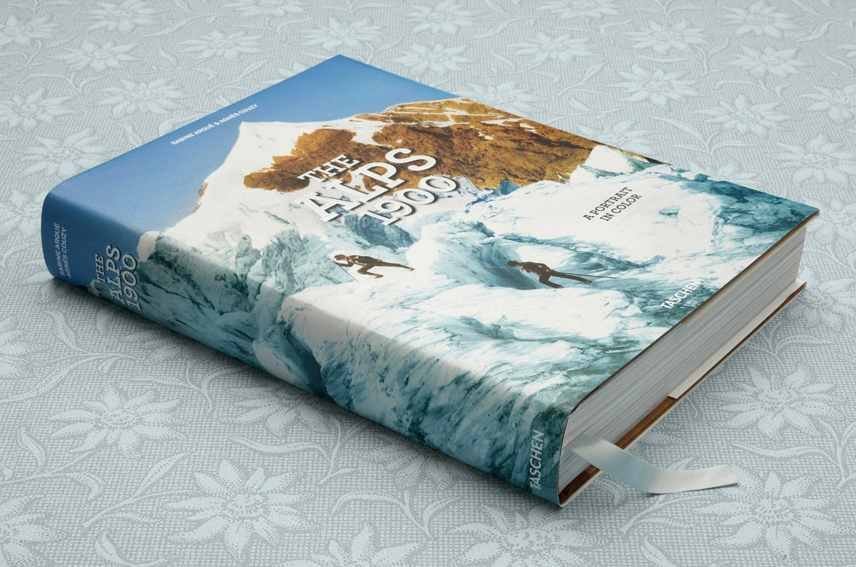 The Alps 1900: A Portrait in Color | Sabine Arqué & Agnès Couzy