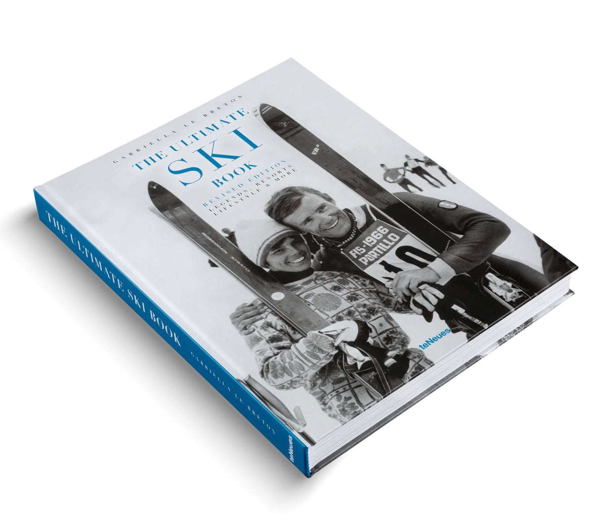 The Ultimate Ski Book (Revised Edition: Legends, Resorts, Lifestyle & More) | By Gabriella Le Breton